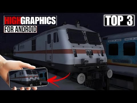 TOP 3 HIGH GRAPHICS Indian Train Simulator Ga...