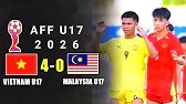 Vietnam u17 vs Malaysia u17 AFF U17 2026