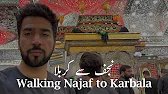 Najaf to Karbala | Part 3 of 3 | Arbaeen Walk | Ghazi Taimoor