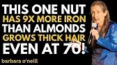 Grow Thick Hair Fast! This Nut Grows Hair & Stops Hair Loss Naturally | Barbara O’Neill