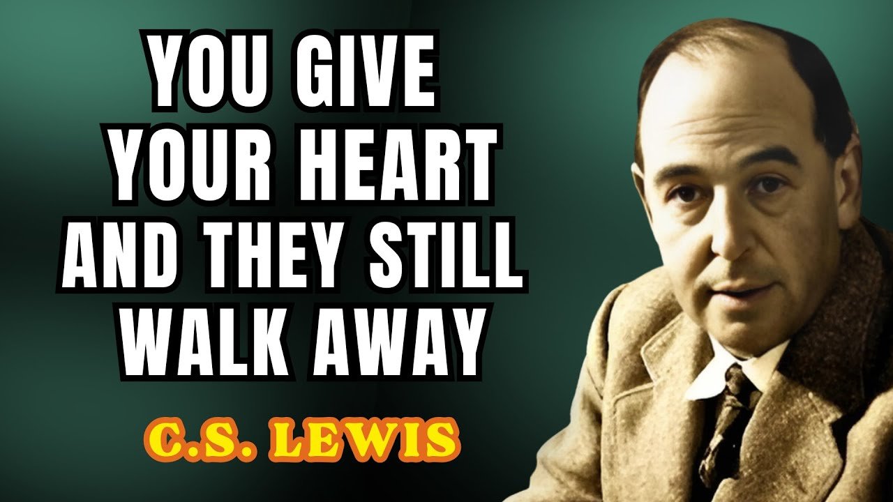 This Is Why People You Love Always Walk Away | C.S Lewis Sermons