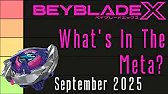 What's In The Meta? - September 2025 || Beyblade X Tier List