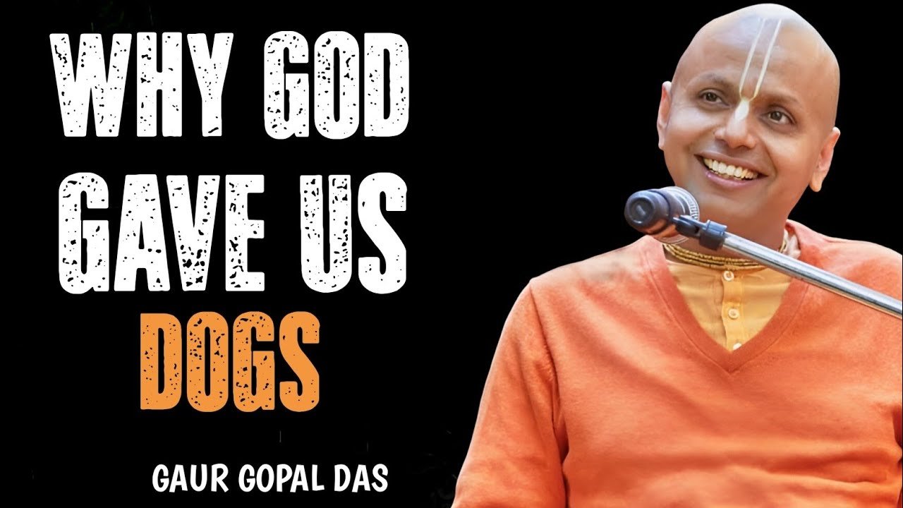 Why Did God Give Dogs to Humans? | Gaur Gopal Das Motivation