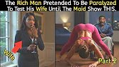 PART 2: The Ultimate Revenge: The Billionaire Springs His Trap On His Greedy Wife