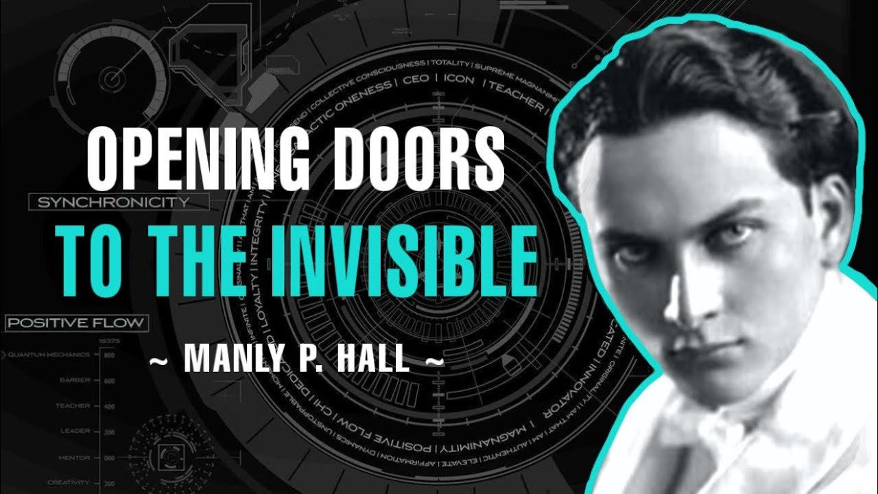 Opening Doors To The Invisible | Full Lecture | Manly P. Hall