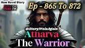 Atharva The Warrior | Ep - 865 To 872 | pocketAudioStory | NewStory | @storywalaagain