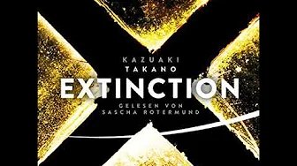 Extinction Teil 1 | Science Fiction Hörbuch