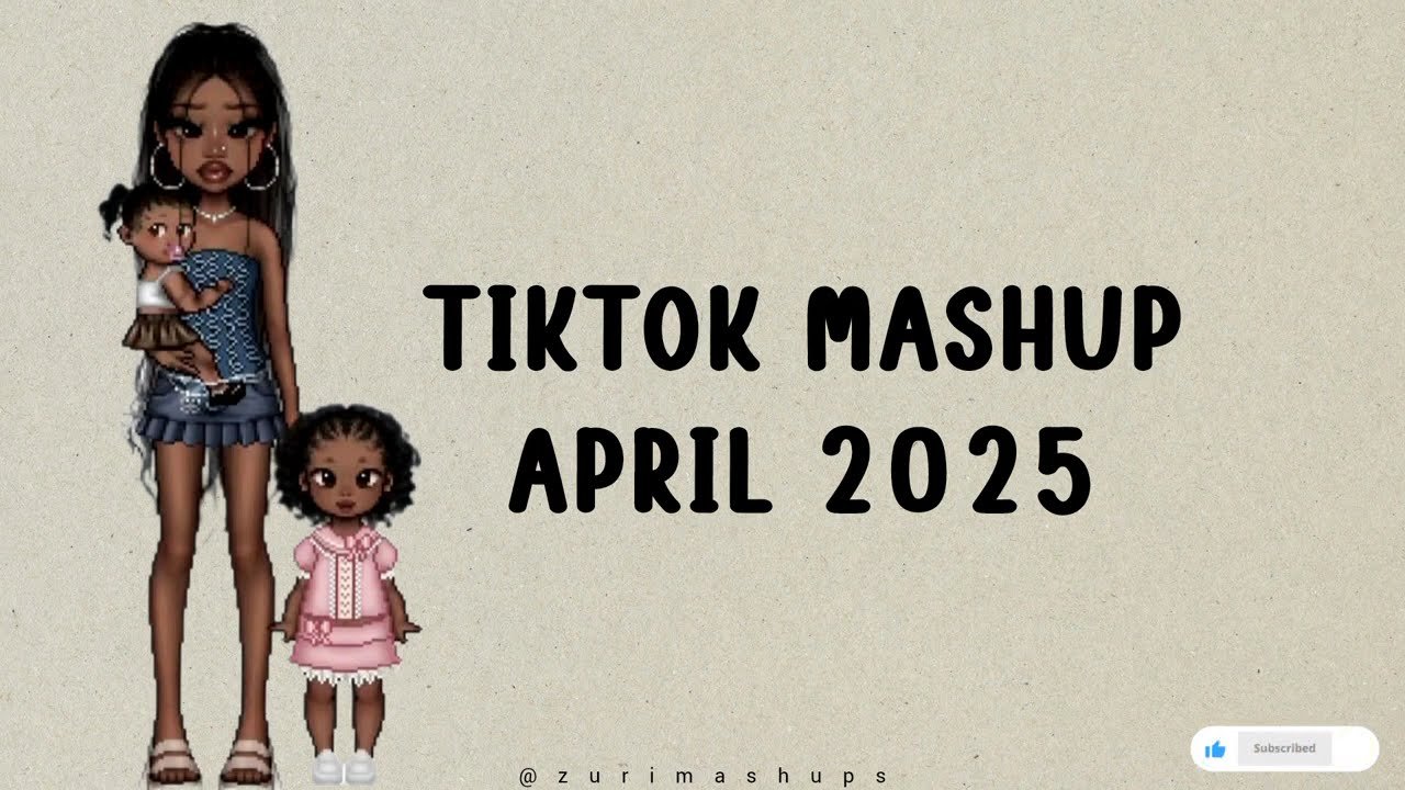 New TikTok Mashup April 2025 🎉 not clean