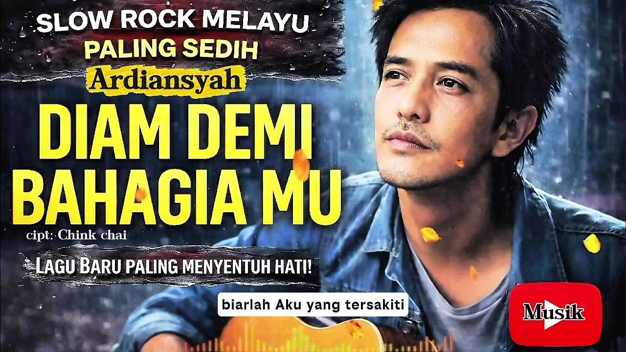 Slow rock Melayu terbaru 2025 - lagu Malaysia menyayat hati - ballad musik Melayu (Voc: Ardiansyah)