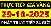 🔴 Trực tiếp giá vàng chiều ngày 29/10/2025 | Giá vàng SJC 9999 hôm nay