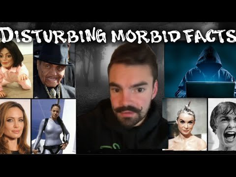 Disturbing Morbid Facts Compilation in 20 Minutes Part 27