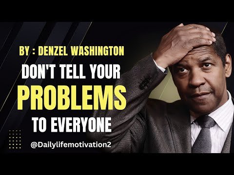 DONT SHARE YOUR PROBLEMS WITH EVERYONE - LIFE...