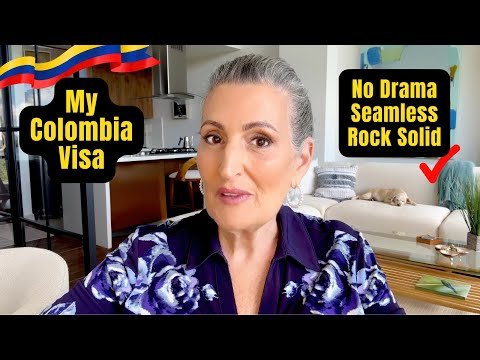 My Colombia Visa Is Rock Solid — The Easy Exp...