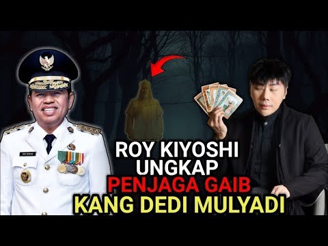 Roy Kiyoshi Bongkar 4 Penjaga Gaib Kang Dedi Mulyadi! Ada Wanita Berkebaya Merah?