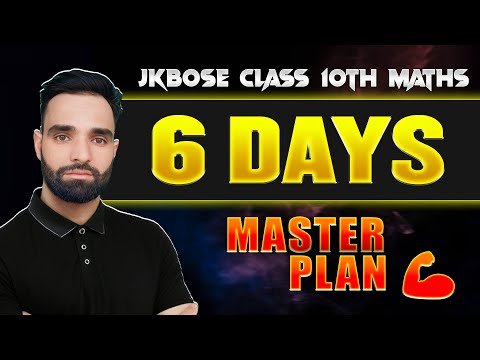 6 Days Master plan for Maths Class 10th Jkbos...