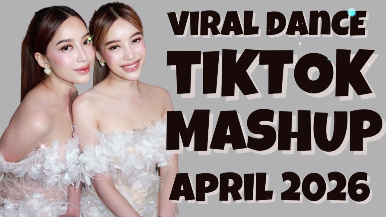 New Tiktok Mashup Viral April 2026 Philippines | * Not Clean*