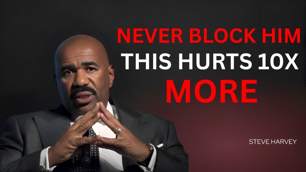 never block him this hurts 10x more | Steve Harvey Motivation ✅