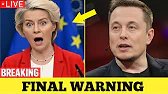 BREAKING: Elon Musk Exposes Von der Leyen’s Secret Deal — Europe in Chaos”